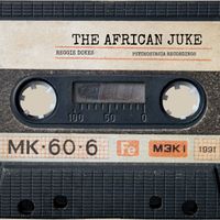 Reggie Dokes - The African Juke