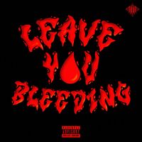 AARXN - Leave You Bleeding (Explicit)