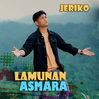 Jeriko - LAMUNAN ASMARA