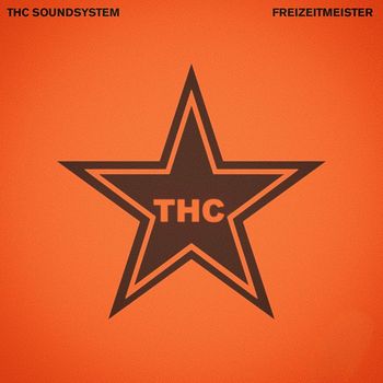 THC SOUNDSYSTEM - Freizeitmeister