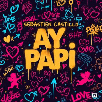 Sebastien Castillo - Ay Papi