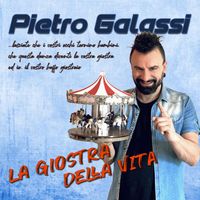 Pietro Galassi - La giostra della vita