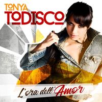 Tonya Todisco - L'ora dell'amor
