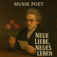 Musik Poet - Neue Liebe, neues Leben