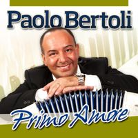 Paolo Bertoli - Primo amore