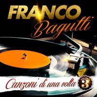 Franco Bagutti - Canzoni di una volta Vol.3