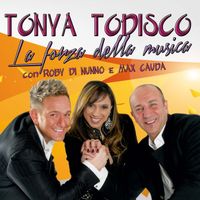 Tonya Todisco - La forza della musica