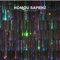 Homou Sapienz - Vibrant Collisions