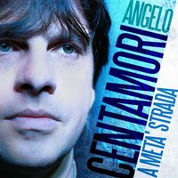 Angelo Centamori - A metà strada