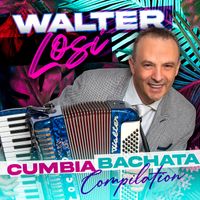 Walter Losi - Cumbia-Bachata Compilation