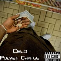 Celo - Pocket Change (Explicit)
