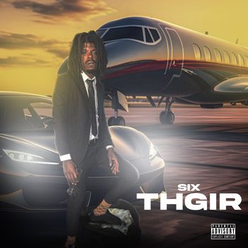 Six - THGIR (Explicit)