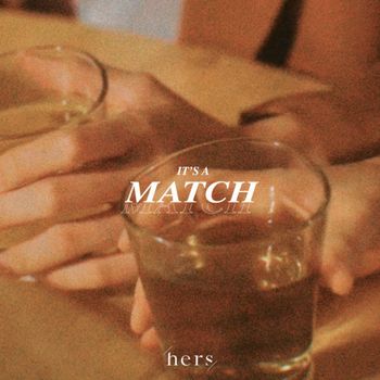Hers - It's A Match