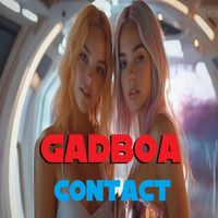 Gadboa - Contact (The rave edition)