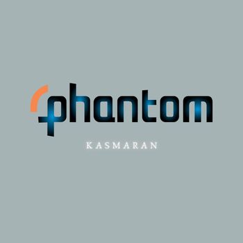 Phantom - Kasmaran