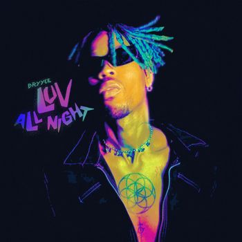 Bryyce - Luv All Night (Explicit)
