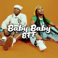 BFF - Baby Baby