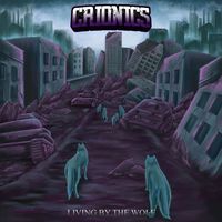 Crionics - Living by the Wolf (Explicit)