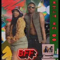 BFF - What We Do