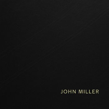 John Miller - Bitume
