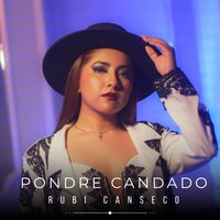 Rubi Canseco - Pondré Candado