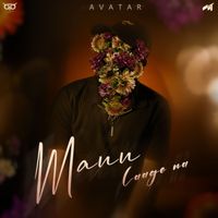 Avatar - Mann Laage Na