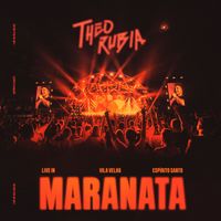 Theo Rubia - Maranata (Ao Vivo)