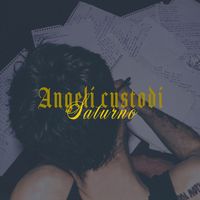 Saturno - Angeli custodi  (Explicit)