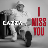Lazza - I Miss You