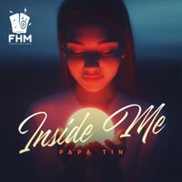 Papa Tin - Inside Me