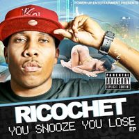 Ricochet - You Snooze You Lose (Explicit)