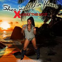 Sher'nell La'fleur - X Marks the Spot