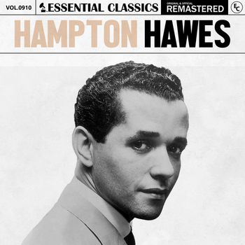 Hampton Hawes - Essential Classics, Vol. 910: Hampton Hawes