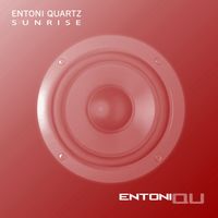 Entoni Quartz - Sunrise: Extended mix