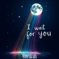 Moonrain - I Wait for You