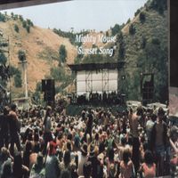 Mighty Mouse - Sunset Song (Live)