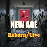 New Age - Reborn/Live (Live Session)