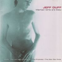 Jeff Duff - Martian Girls Are Easy (Explicit)