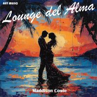 Maddison Cowie - Lounge del Alma