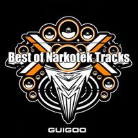 Guigoo - Best of Narkotek Tracks