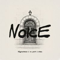 Noice - Någonstans i en port i stan