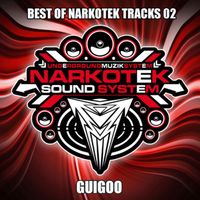 Guigoo - Best of Narkotek Tracks 02