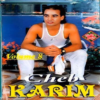 Cheb Karim - Volume 8