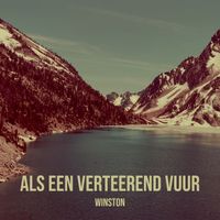 winston - Als Een Verteerend Vuur