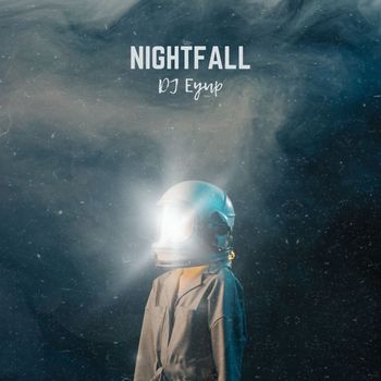 dj eyup - Nightfall