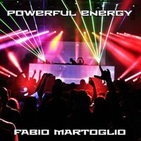 Fabio Martoglio - Powerful Energy
