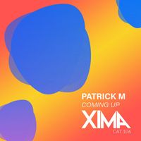 Patrick M - Coming Up
