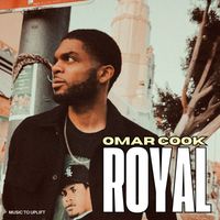Omar Cook - Royal (Explicit)