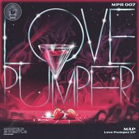MAP - Love Pumper