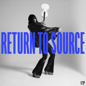 Anna Phoebe - Return To Source
